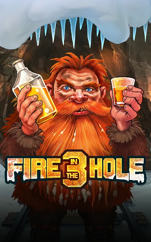 Fire in the Hole 3 at Play Sunny Casino